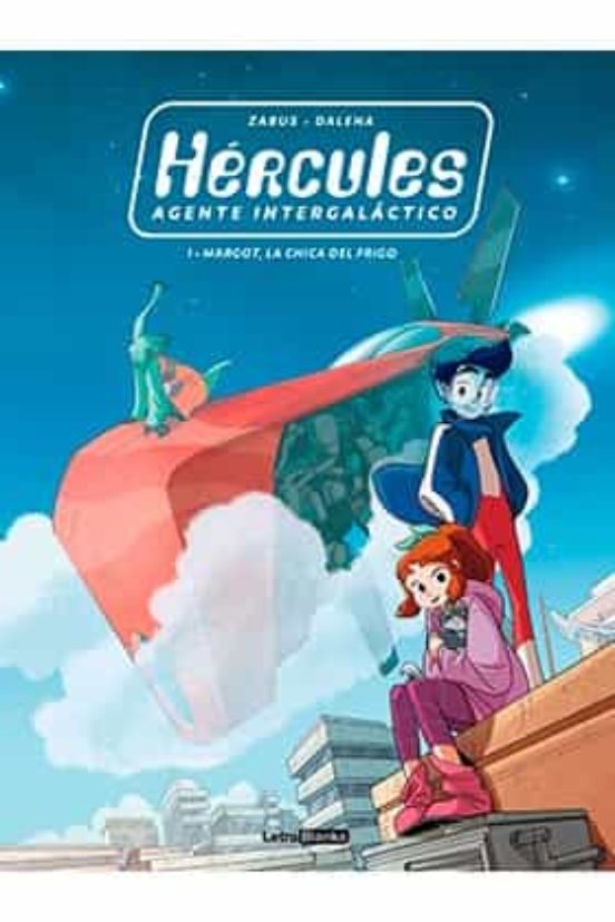 Hercules Agente Intergalactico Nº1: Margot La Chica Del Frigo