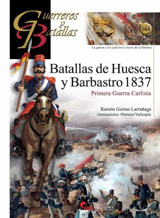 Batallas De Huesca Y Barbastro 1837