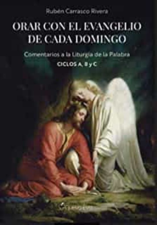 Orar Con El Evangelio De Cada Domingo