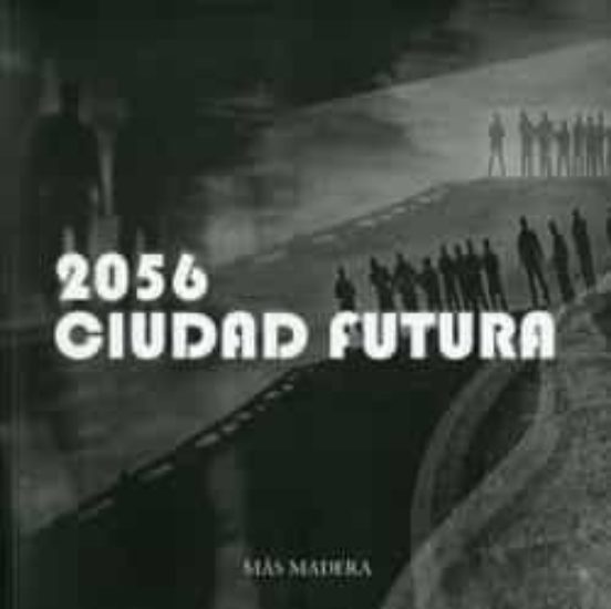 2056. Ciudad Futura