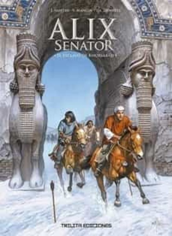 Alix Senator 11 El Esclavo De Khorsabad