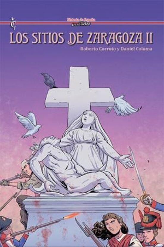 Los Sitios De Zaragoza II