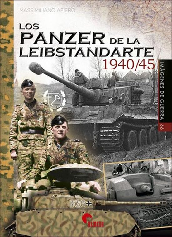 Los Panzer De La Leibstandarte 1940/45