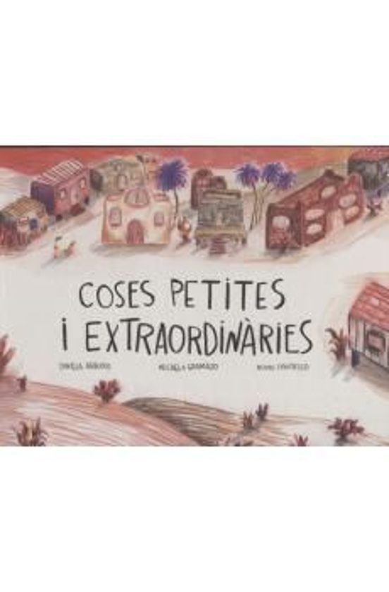 Coses Petites I Extraordinàries
