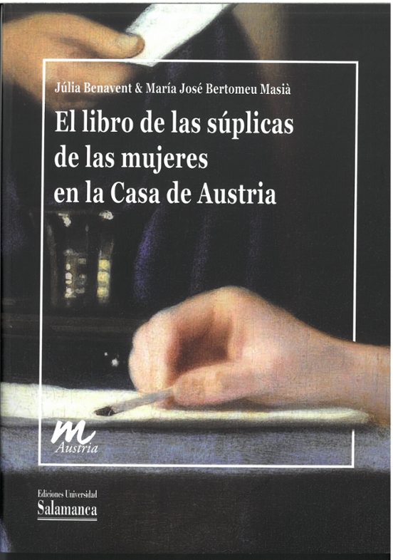 El Libro De Las Súplicas De Las Mujeres En La Casa De Austria