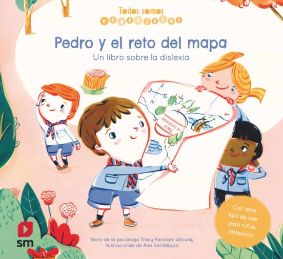 Todos Somos Especiales : Pedro Y El Reto Del Mapa Un Libro