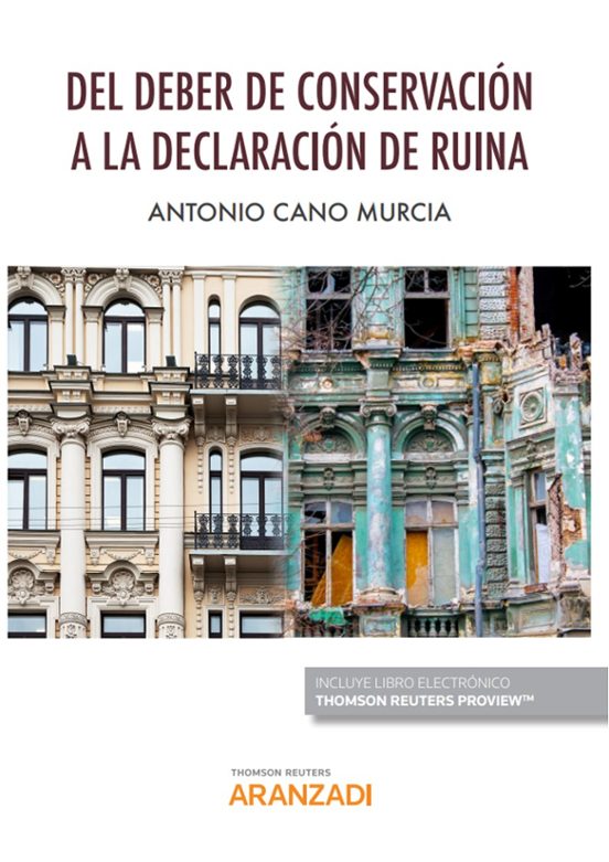 Del Deber De Conservacion A La Declaracion De Ruina