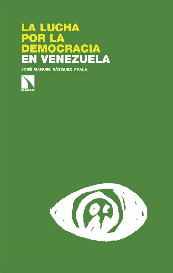 La Lucha Por La Democracia En Venezuela