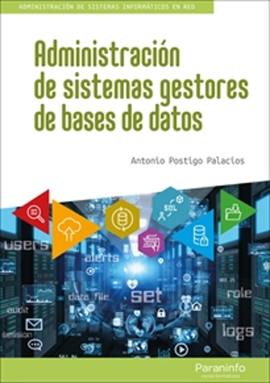 Administración De Sistemas Gestores De Bases De Datos