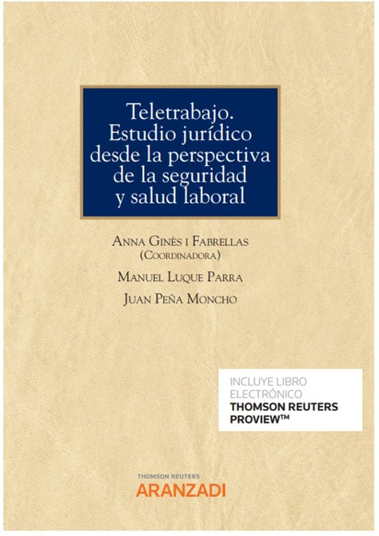 Teletrabajo. Estudio Jurídico Desde La Perspectiva De Seguridad Y Salu