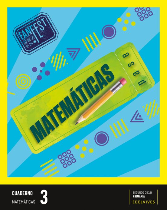 Matemáticas 3º Educacion Primaria Proyecto Fanfest Cuaderno Castilla y
