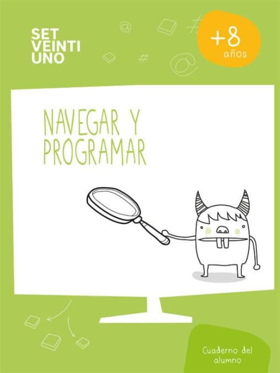 Set21 Esp Navegar Y Programar 1º Educacion Primaria Nivel 3. 8/9 Años