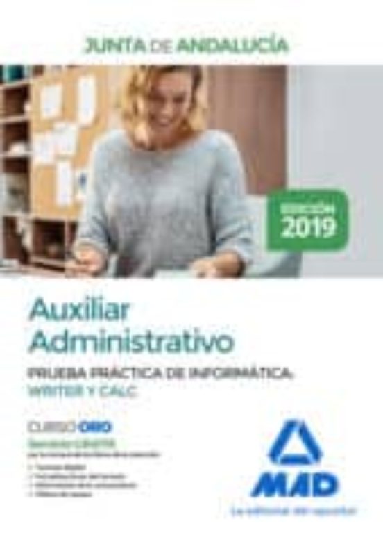 Auxiliar Administrativo De La Junta De Andalucía. Prueba Práctica De Informática: Writer Y Calc