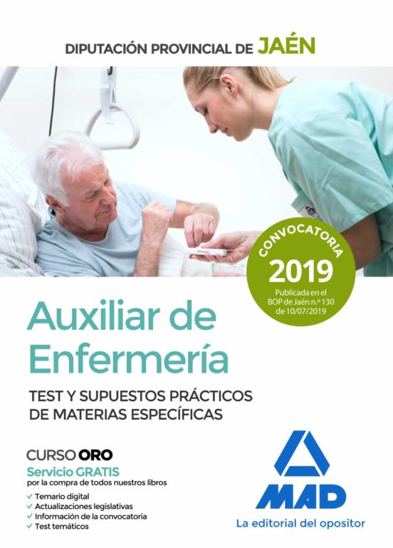 Auxiliar De Enfermería De La Diputación Provincial De Jaén. Test Y Supuestos Prácticos De Materias Específicas