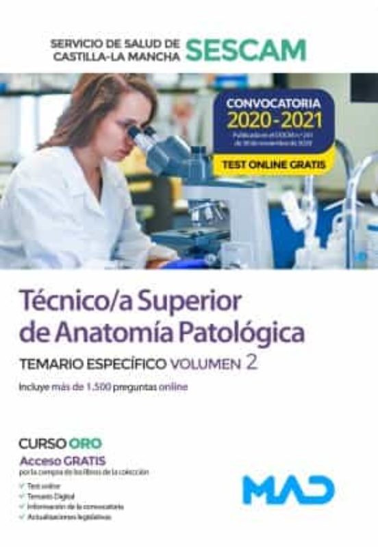 Técnico/a Superior De Anatomía Patológica Del Servicio De Salud De Castilla-La Mancha . Temario Específico Volumen 2