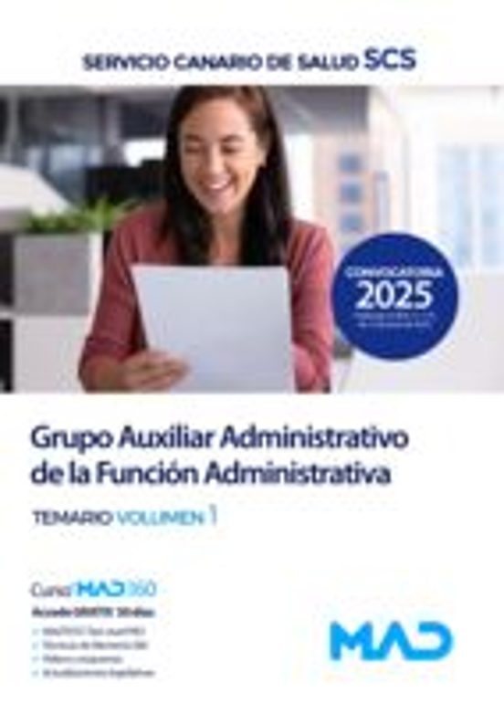 Grupo Auxiliar Administrativo De La Función Administrativa Del Servicio Canario De Salud. Temario Volumen 1