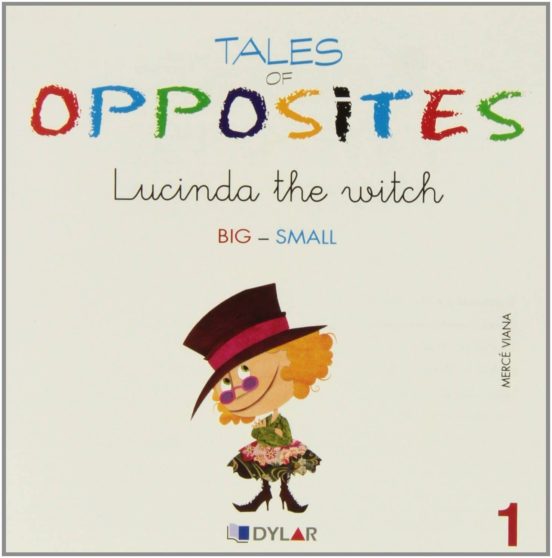 Tales Of Opposites 1 - Lucinda The Witch