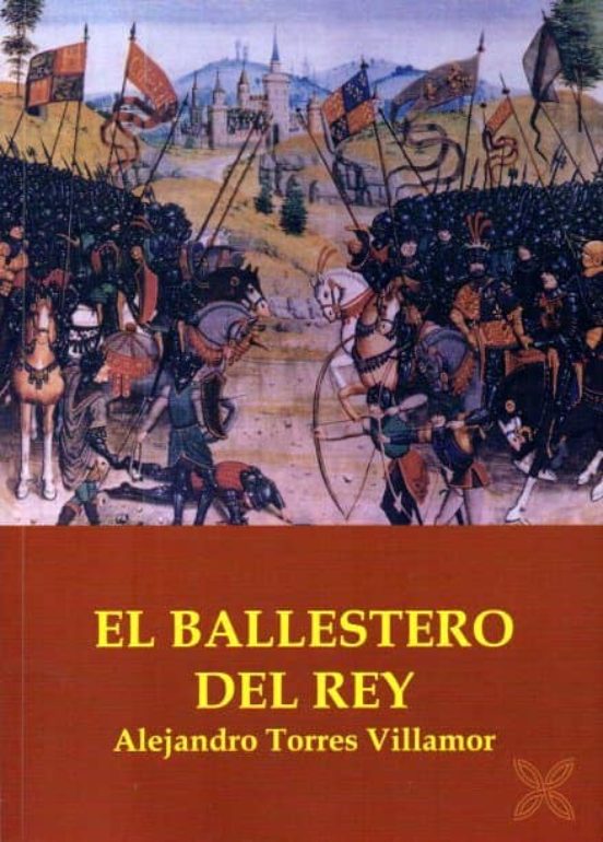 El Ballestero Del Rey