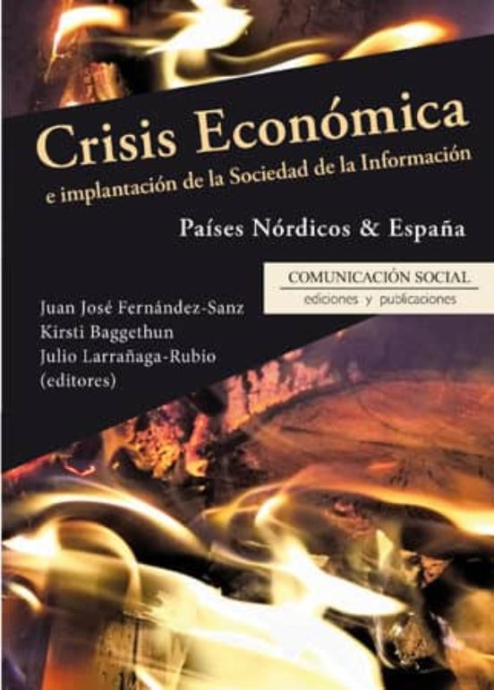 Crisis Económica E Implantación De La Sociedad De La Información