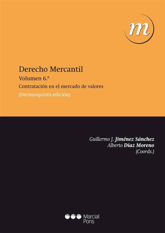 Derecho Mercantil : Contratacion En El Mercado De Valores