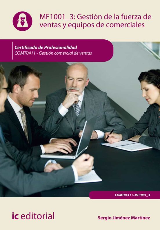 Mf1001_3 Gestión De La Fuerza De Ventas Y Equipos De Coe Erci