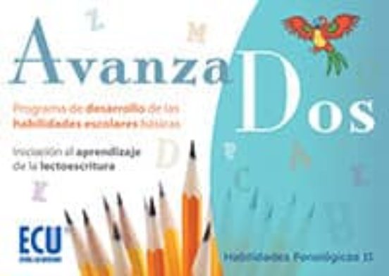 Avanzados: Programa De Desarrollo De Las Habilidades Escolares Basicas