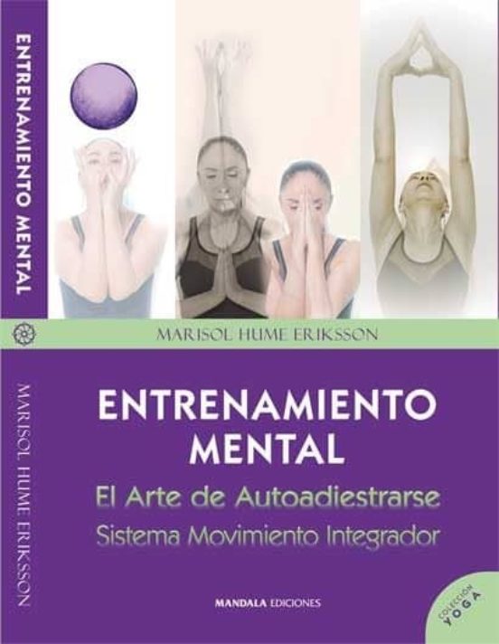 Entrenamiento Mental. El Arte De Autoadiestrarse Sistema Movimiento In