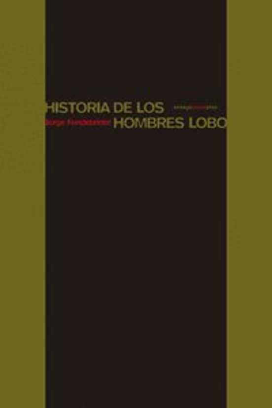 Historia De Los Hombres Lobo