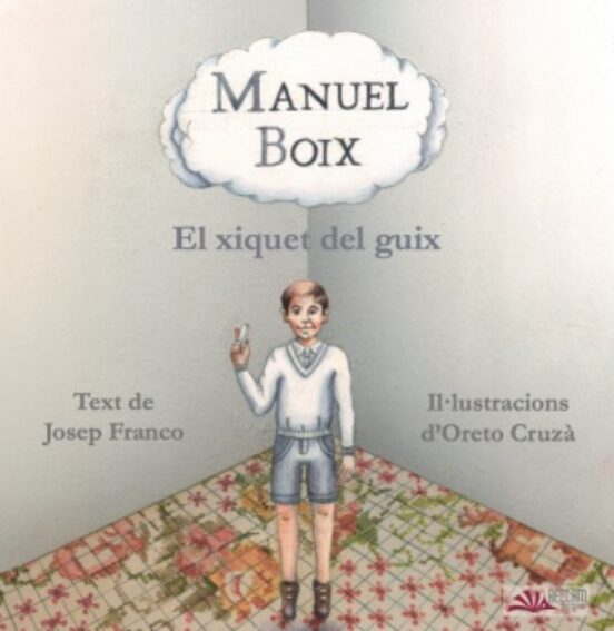 Manuel Boix El Xiquet Del Guix