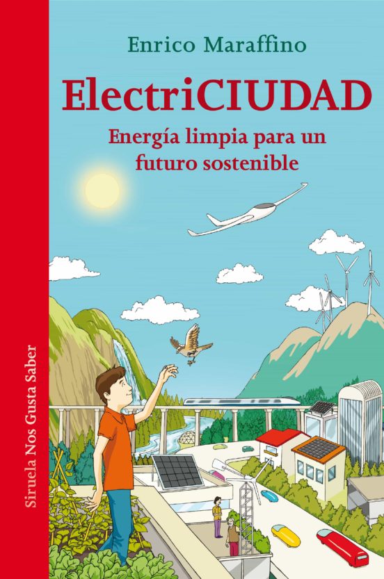 Electriciudad: Energia Limpia Para Un Futuro Sostenible