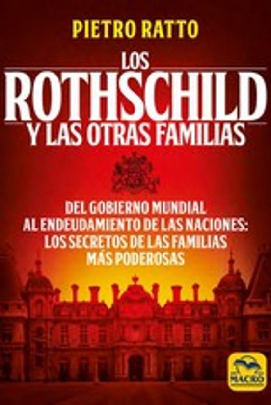 Los Rothschild Y Las Otras Familias
