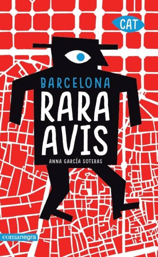 Barcelona Rara Avis : La Ciutat Mes Curiosa En 101 Visites