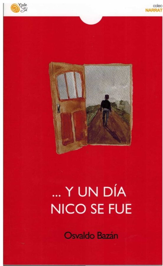 Y un Dia Nico Se Fue