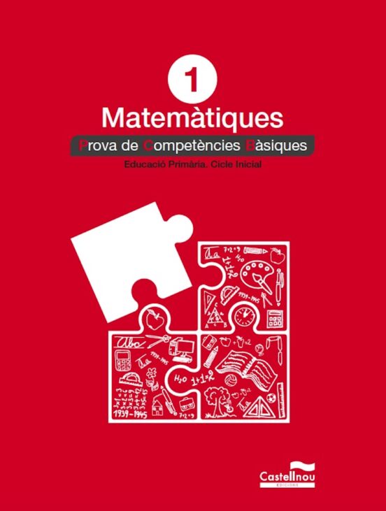 Matematiques 1º Primaria: Prova Competencies Basiques Catalan