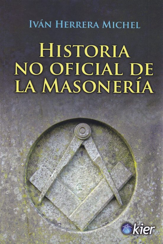 Historia No Oficial De La Masonería