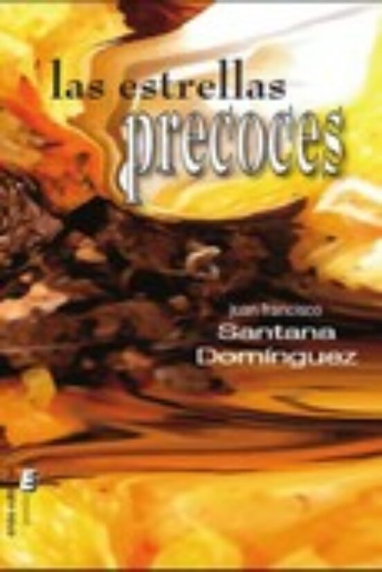 Las estrellas precoces
