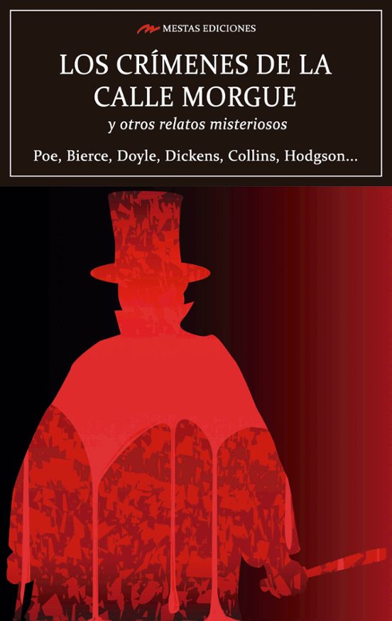 Los Crímenes De La Calle Morgue Y Otros Relatos Misteriosos