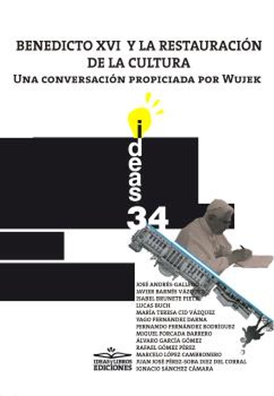 Benedicto XVI Y La Restauración De La Cultura