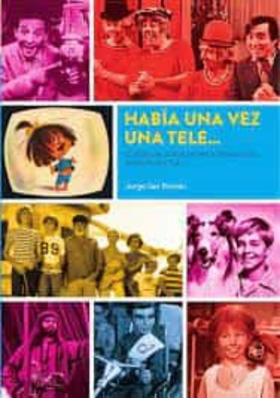 Habia Una Vez Una Tele