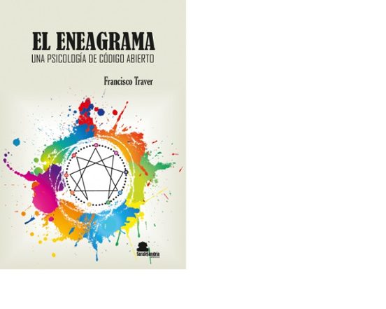 El Eneagrama: Una Psicologia De Codigo Abierto