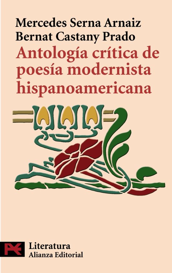 Antología Crítica De Poesía Modernista Hispanoamericana