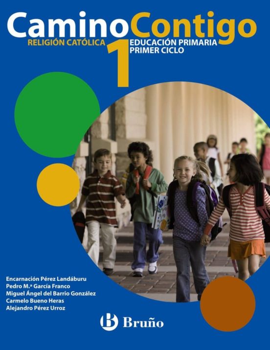 Religión Católica: 1º Primaria Camino Contigo
