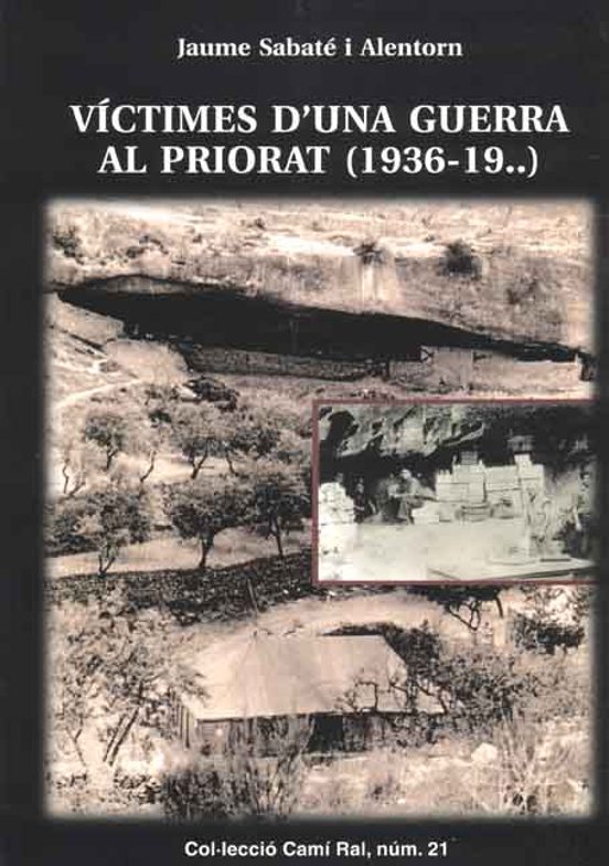 Victimes D Una Guerra Al Priorat