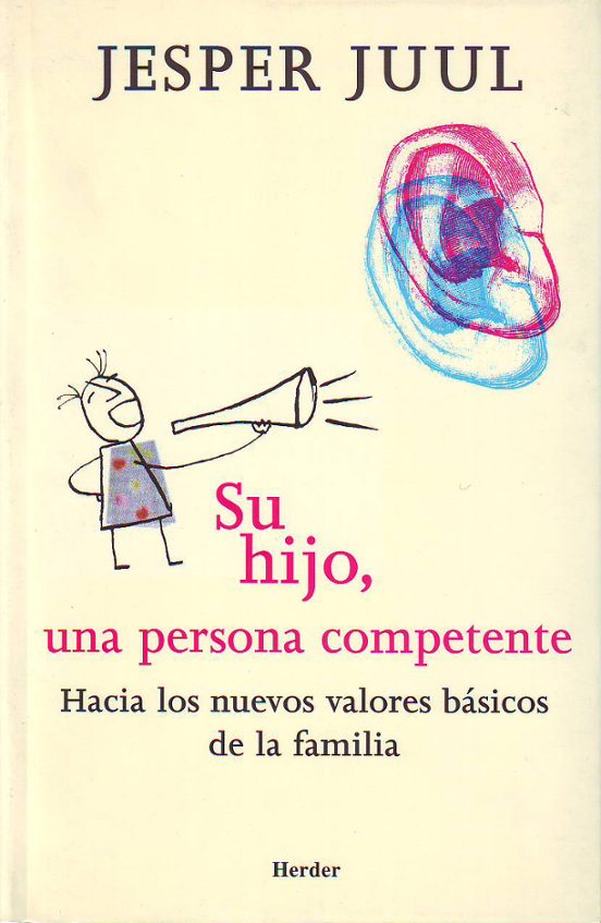 Su Hijo Una Persona Competente: Hacia Los Nuevos Valores Basicos De La