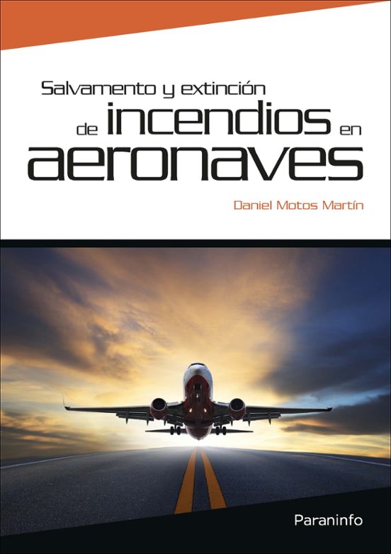 Salvamento Y Extinción De Incendios En Aeronaves