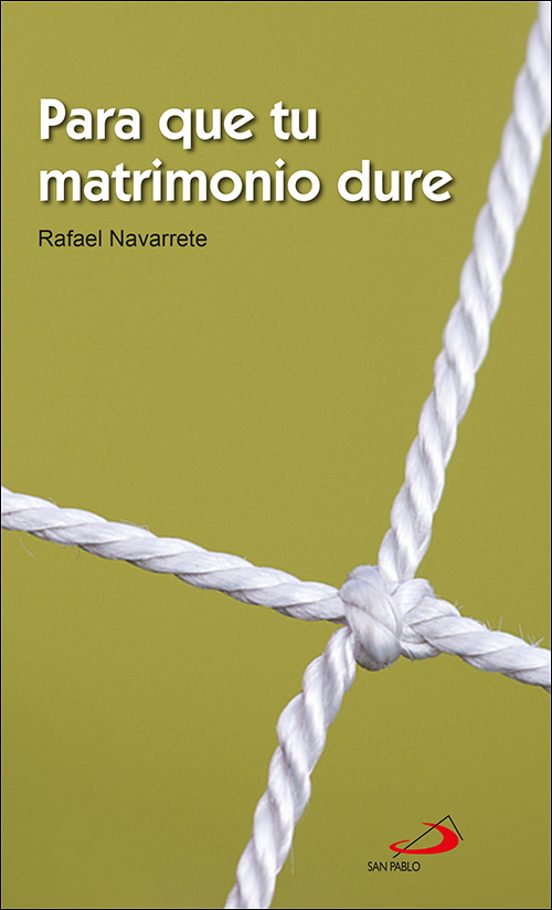 Para Que Tu Matrimonio Dure