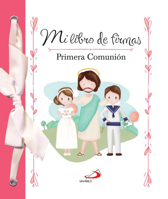 Mi Libro De Firmas. Primera Comunion Rosa