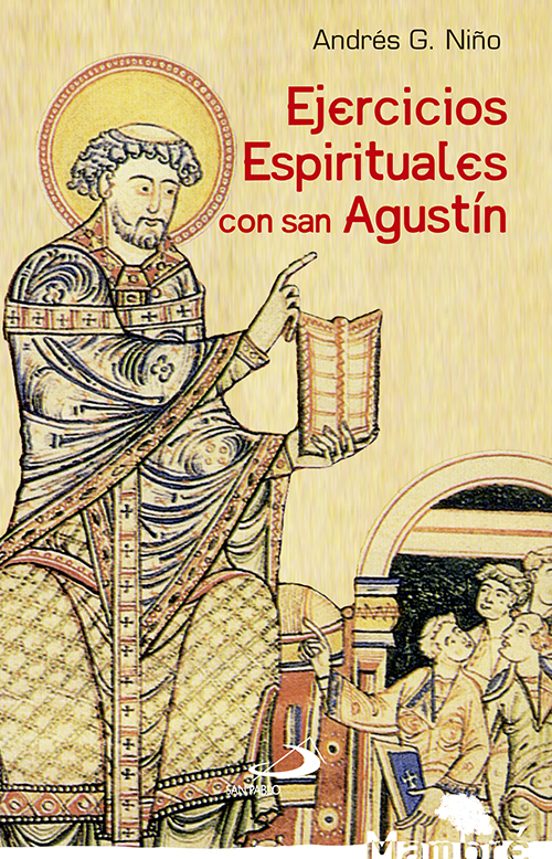 Ejercicios Espirituales Con San Agustín