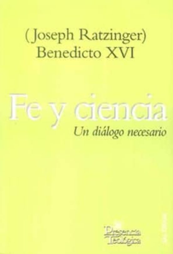 Fe y Ciencia: Un Dialogo Necesario