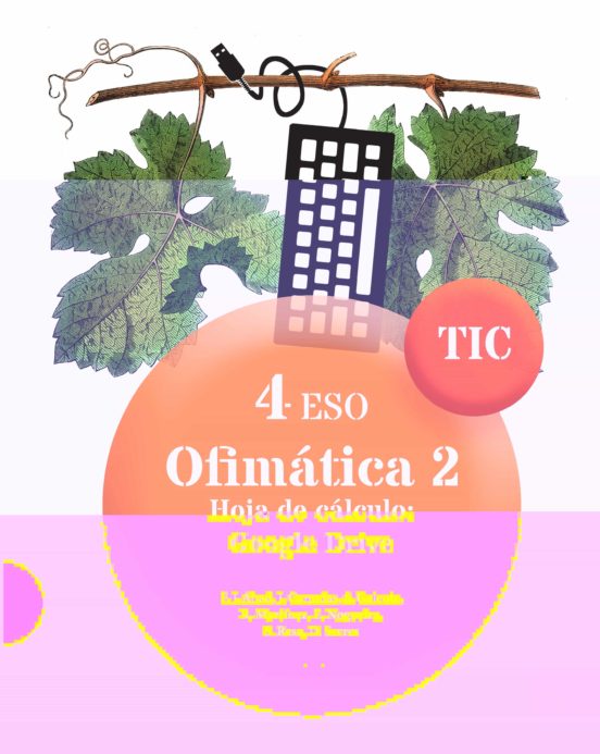 Tic 4º Eso Ofimática 2 Hoja De Cálculo Google Drive